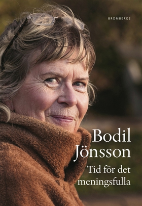 Tid för det meningsfulla (e-bok) av Bodil Jönss