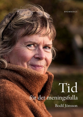 Tid för det meningsfulla (e-bok) av Bodil Jönss