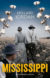 Mississippi (e-bok) av Hillary Jordan