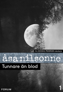 Tunnare än blod : en medicinsk kriminalroman (e