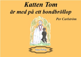 Katten Tom är med på ett bondbröllop (e-bok) av