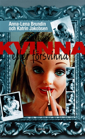 Kvinna eller försvinna! (e-bok) av Anna-Lena Br