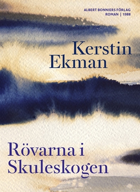 Rövarna i Skuleskogen (e-bok) av Kerstin Ekman
