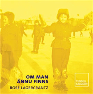 Om man ännu finns (ljudbok) av Rose Lagercrantz