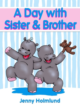 A Day with Sister & Brother (e-bok) av Jenny Ho