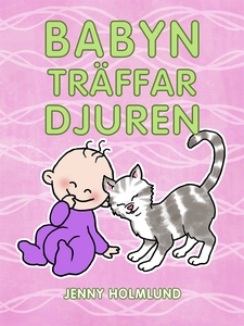Babyn träffar djuren (e-bok) av Jenny Holmlund