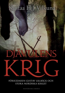 Djävulens krig (e-bok) av Kustaa H J Vilkuna