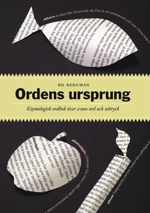 Ordens ursprung : Etymologisk ordbok över 2000