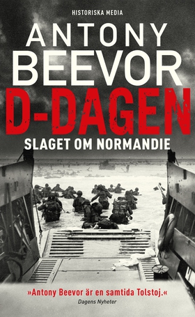 D-dagen : Slaget om Normandie (e-bok) av Antony