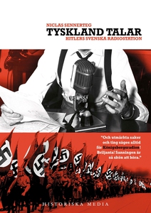 Tyskland talar : Hitlers svenska radiostation (