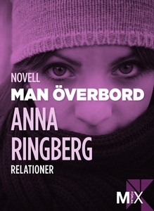 Man överbord (e-bok) av Anna Ringberg