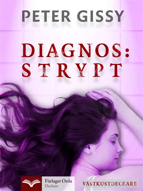 Diagnos: Strypt - Västkustdeckare