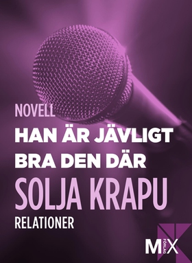 Han är jävligt bra den där (e-bok) av Solja Kra