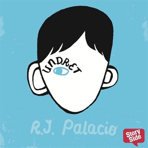 Undret (ljudbok) av R.J. Palacio