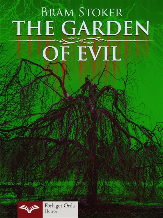 The Garden of Evil
