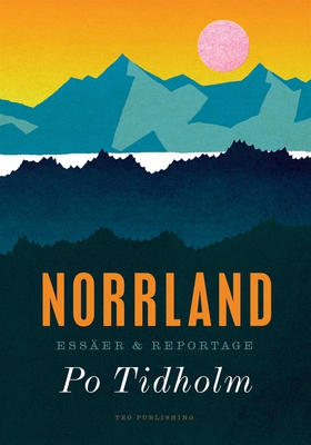 Norrland (e-bok) av Po Tidholm