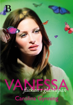 Vanessa - flickan i glaskupan (e-bok) av Caroli