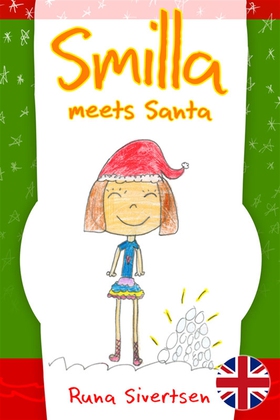 Smilla meets Santa (e-bok) av Runa Sivertsen