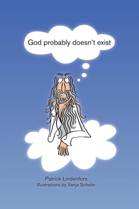 God probably doesn't exist (e-bok) av Patrick L