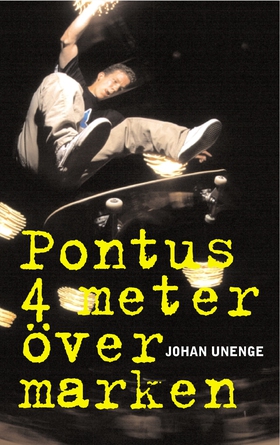 Pontus 4 meter över marken (e-bok) av Johan Une