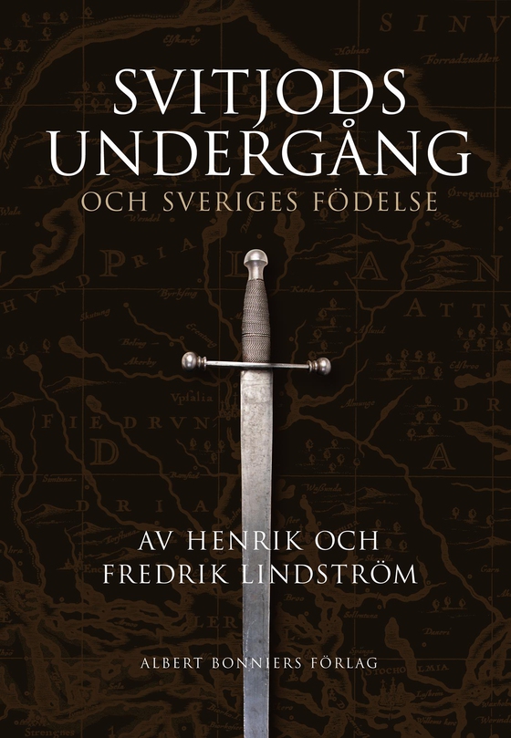 Svitjods undergång och Sveriges födelse