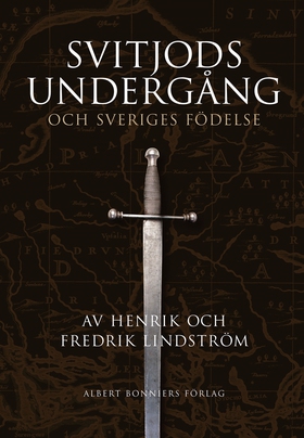 Svitjods undergång och Sveriges födelse (e-bok)