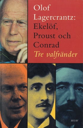 Ekelöf, Proust och Conrad : tre valfränder (e-b