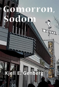 Gomorron, Sodom (e-bok) av Kjell E. Genberg