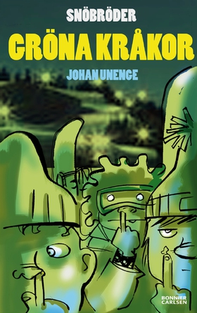 Gröna kråkor (e-bok) av Johan Unenge