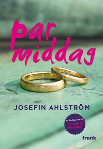 Parmiddag (e-bok) av Josefin Ahlström
