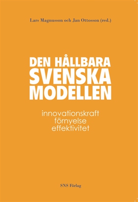 Den hållbara svenska modellen : Innovationskraf