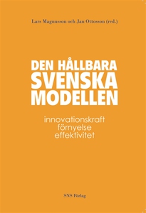 Den hållbara svenska modellen : Innovationskraf