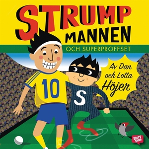 Strumpmannen och superproffset (ljudbok) av Dan