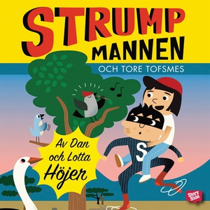 Strumpmannen och Tore Tofsmes (ljudbok) av Dan