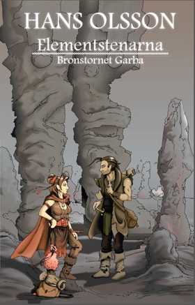 Bronstornet Garba (e-bok) av Hans Olsson