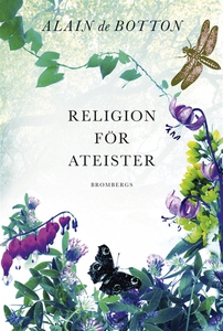 Religion för ateister (e-bok) av Alain de Botto