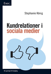 Kundrelationer i sociala medier, Exec (e-bok) a