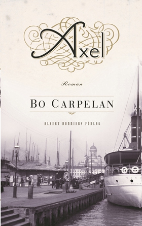 Axel (e-bok) av Bo Carpelan