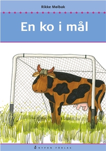 En ko i mål (e-bok) av Rikke Mölbak