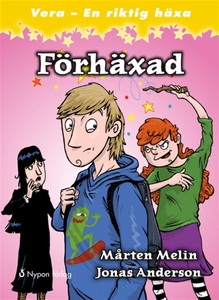 Förhäxad (e-bok) av Mårten Melin