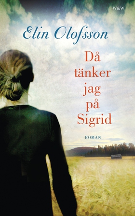 Då tänker jag på Sigrid (e-bok) av Elin Olofsso