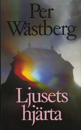 Ljusets hjärta (e-bok) av Per Wästberg