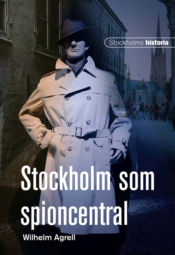 Stockholm som spioncentral