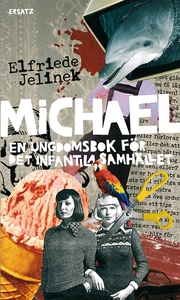 Michael. En ungdomsbok för det infantila samhäl