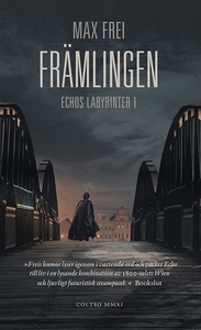 Främlingen. Echos labyrinter 1 (e-bok) av Max F