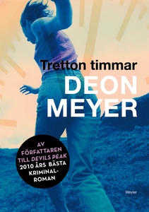 Tretton timmar (e-bok) av Deon Meyer