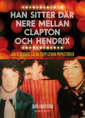 Han sitter där nere mellan Clapton och Hendrix 