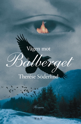 Vägen mot Bålberget (e-bok) av Therése Söderlin