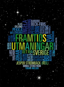 Framtidsutmaningar : Det nya Sverige (e-bok) av