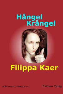 Hångel krångel (e-bok) av Filippa Kaer